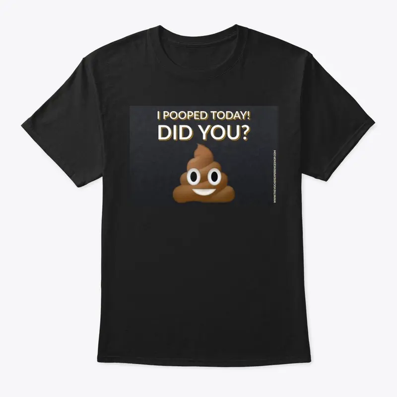 Did You Poop Today?